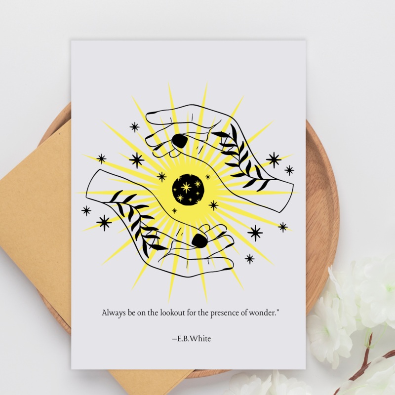 Always be on the Lookout for the Presence of Wonder – Blank Greeting Card