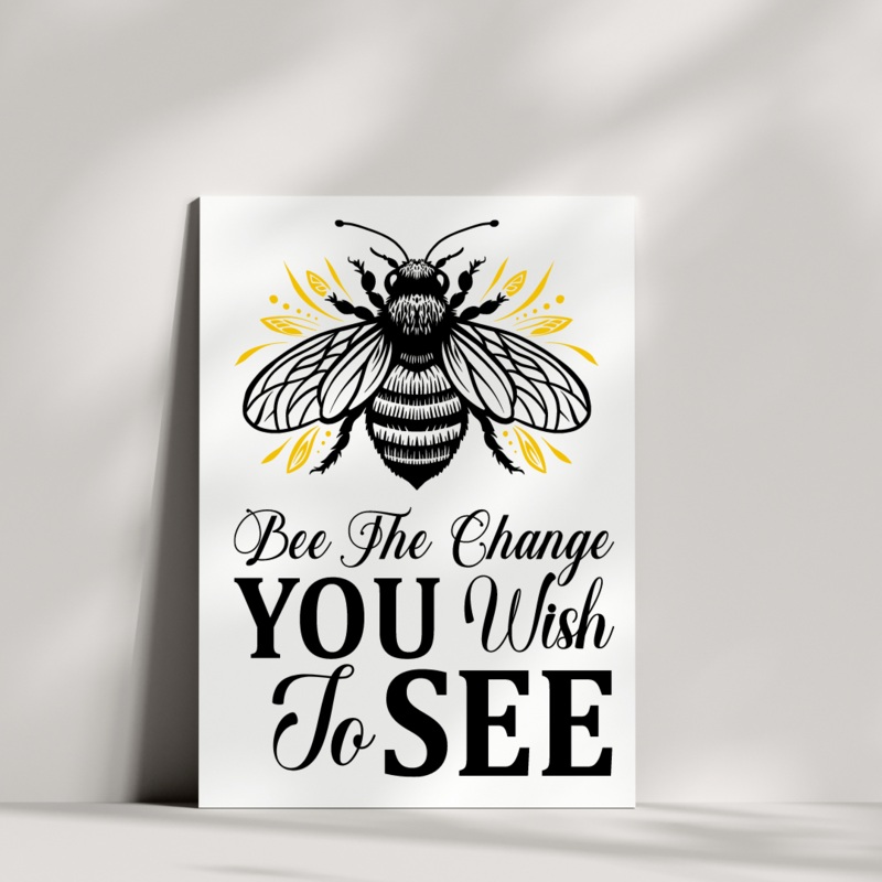 Bee the Change You Wish to See – Blank Greeting Card