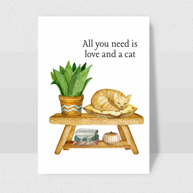 All You Need is Love and a Cat – Blank Greeting Card