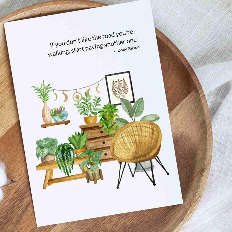 If You Don’t Like the Road Pave Another – Blank Greeting Card