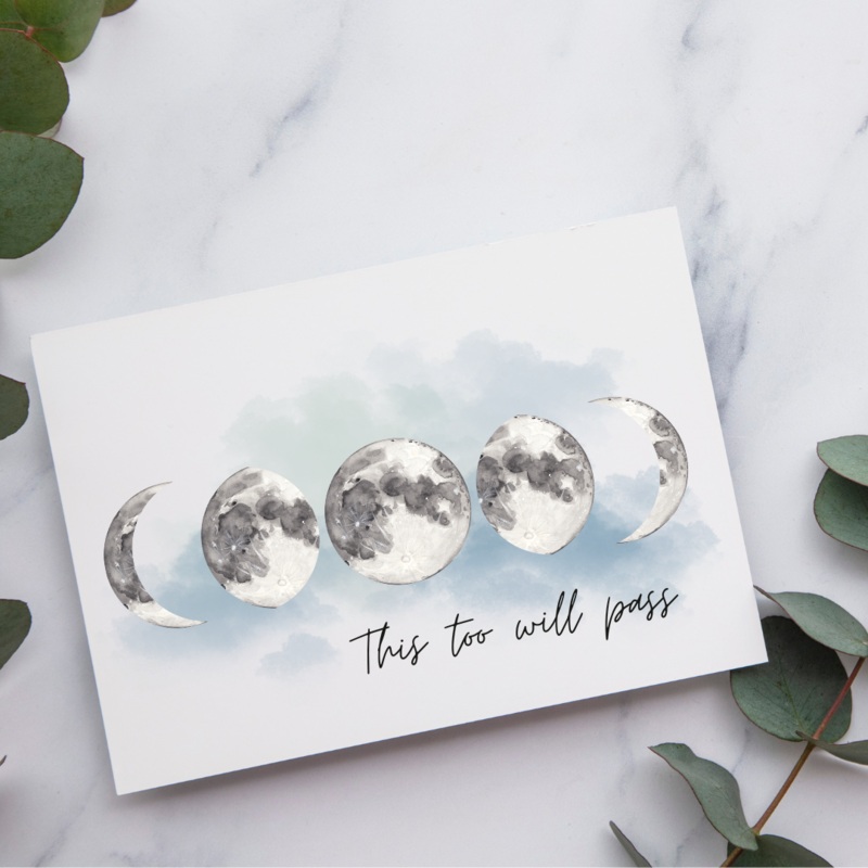 This too will pass – Blank Greeting Card