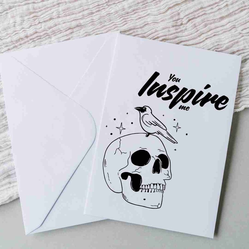 You Inspire Me Skull – Blank Greeting Card