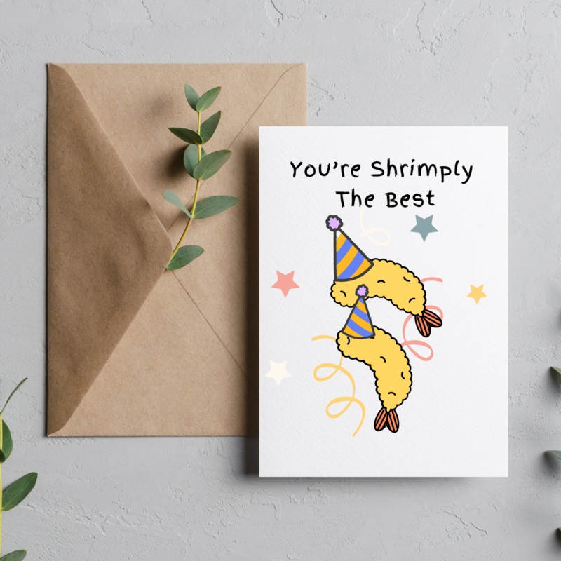 You’re Shrimply The Best – Blank Greeting Card