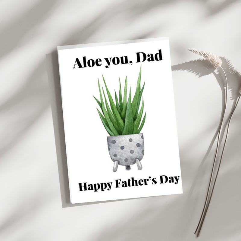 Aloe you Dad – Blank Greeting Card