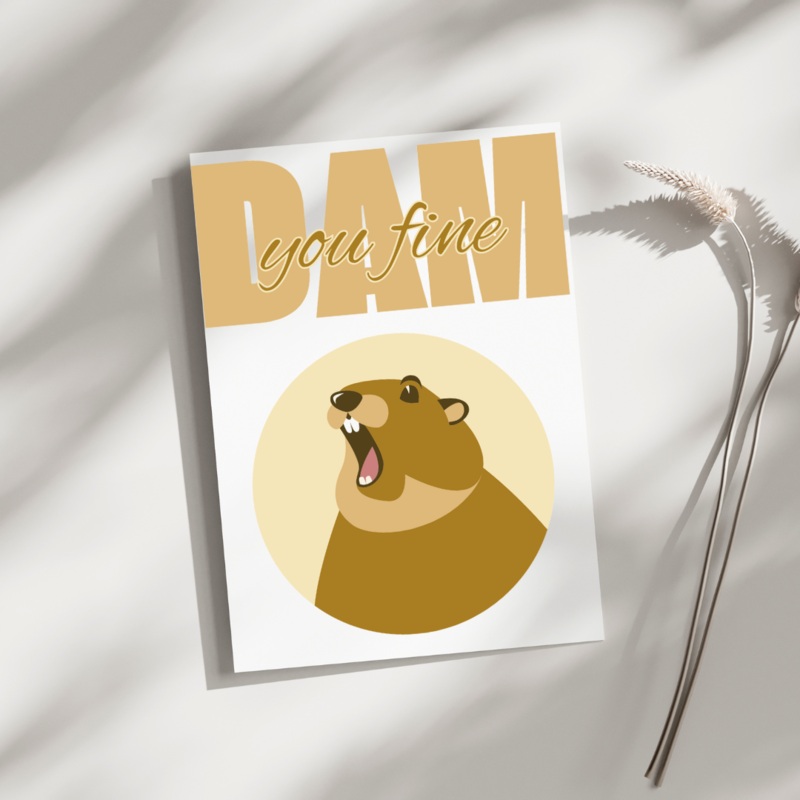 Dam You Fine – Blank Greeting Card
