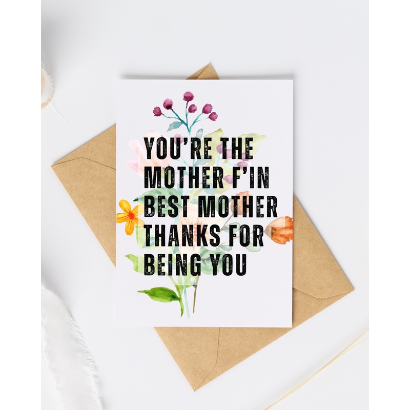 Mother F’in Best Mother – Blank Greeting Card