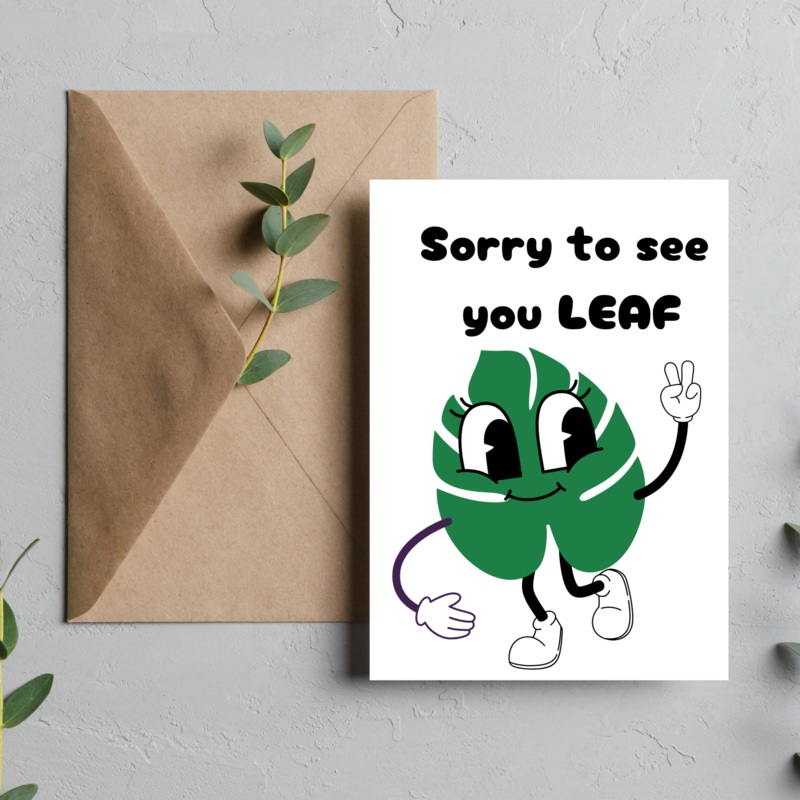 Sorry to see you Leaf – Blank Greeting Card