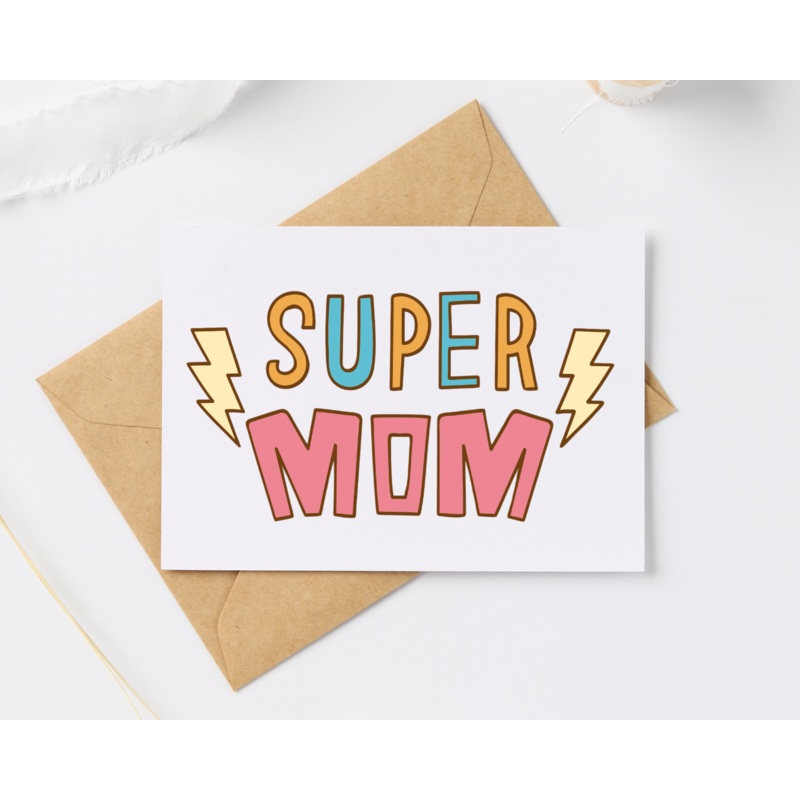 Super Mom – Blank Greeting Card