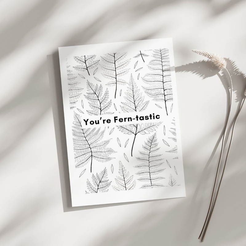You’re Fern-Tastic – Blank Greeting Card