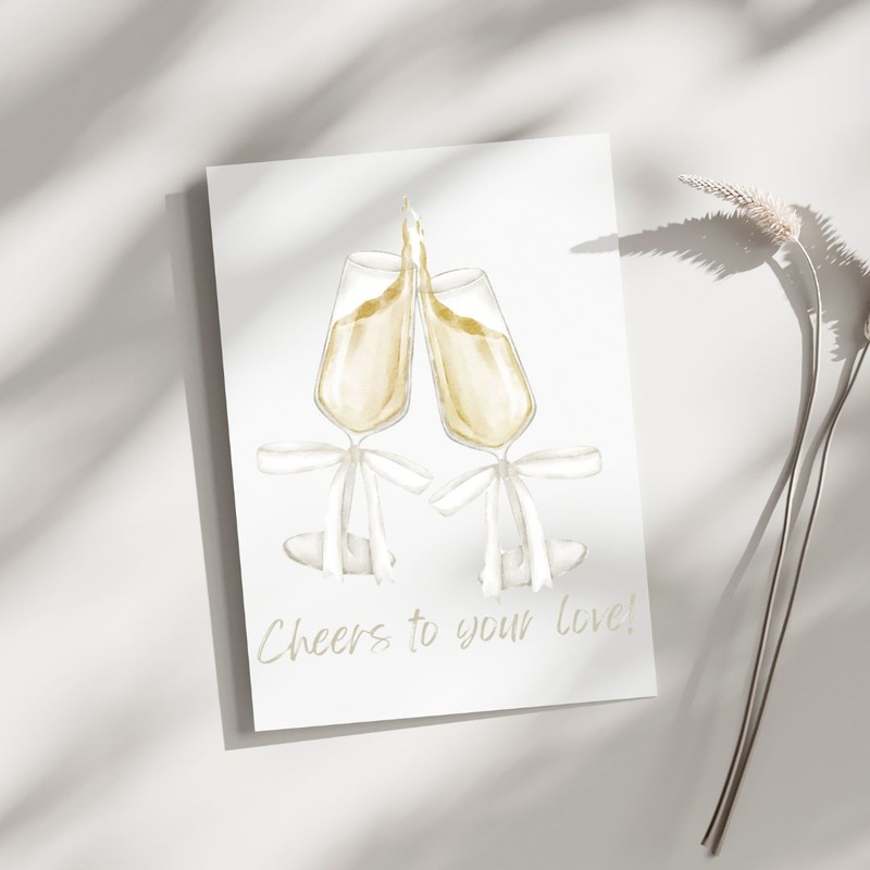 Cheers to your love – Blank Greeting Card