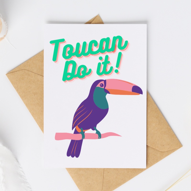 Toucan Do It! – Blank Greeting Card