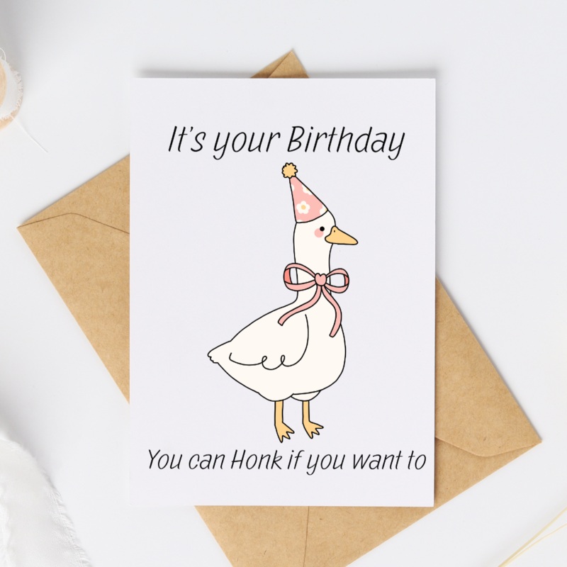 You can Honk if you want to – Blank Greeting Card