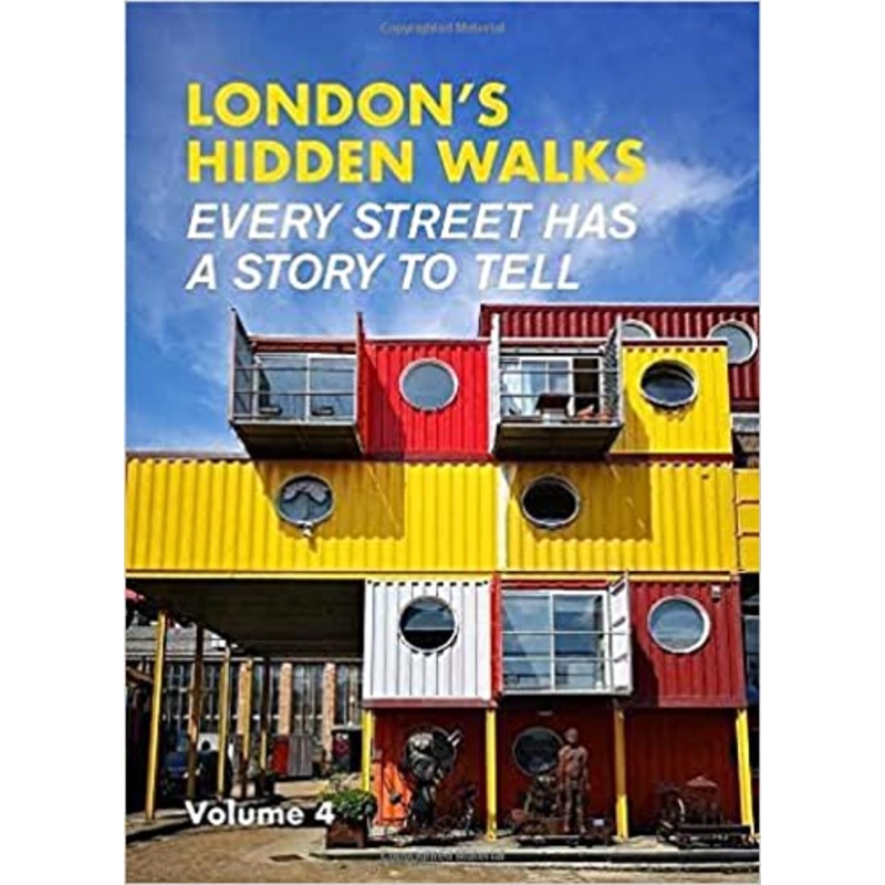 London’s Hidden Walks Volume 4