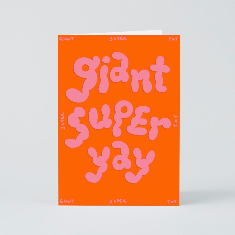 Wrap – Giant Super Yay Card