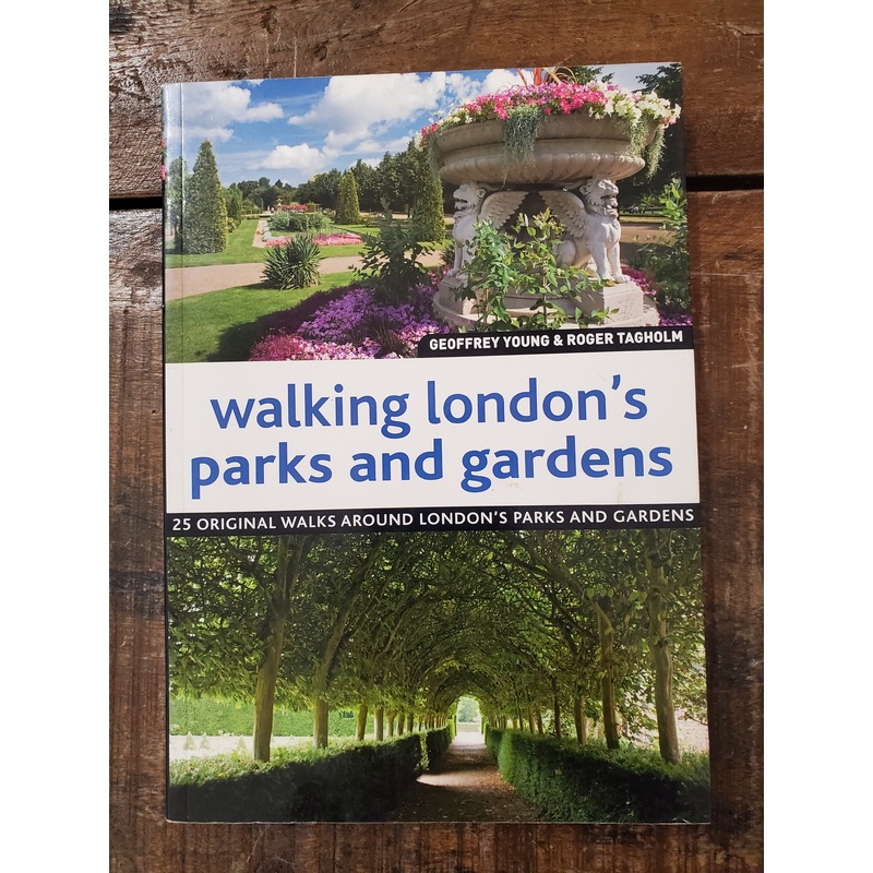Walking London’s Parks and Gardens