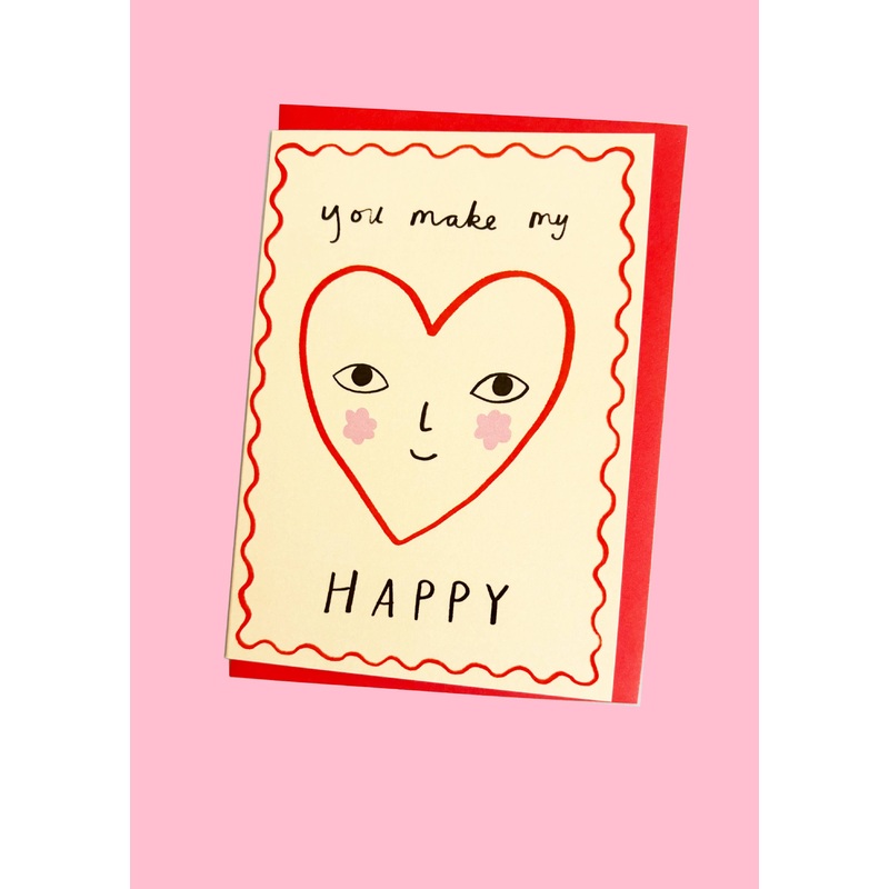 You Make My Heart Happy