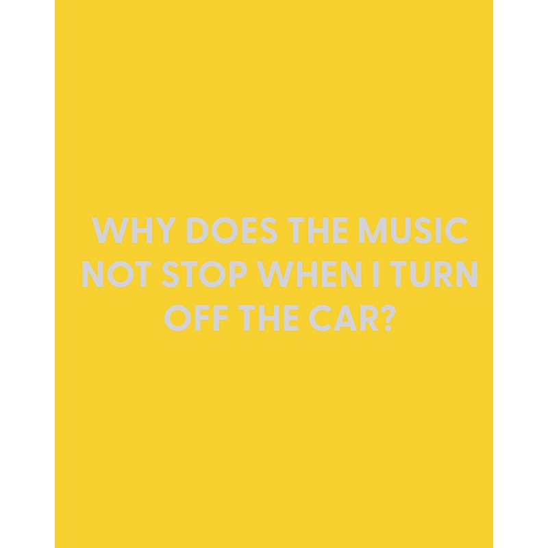 Why does the music not stop when I turn off the car? – Greeting Card