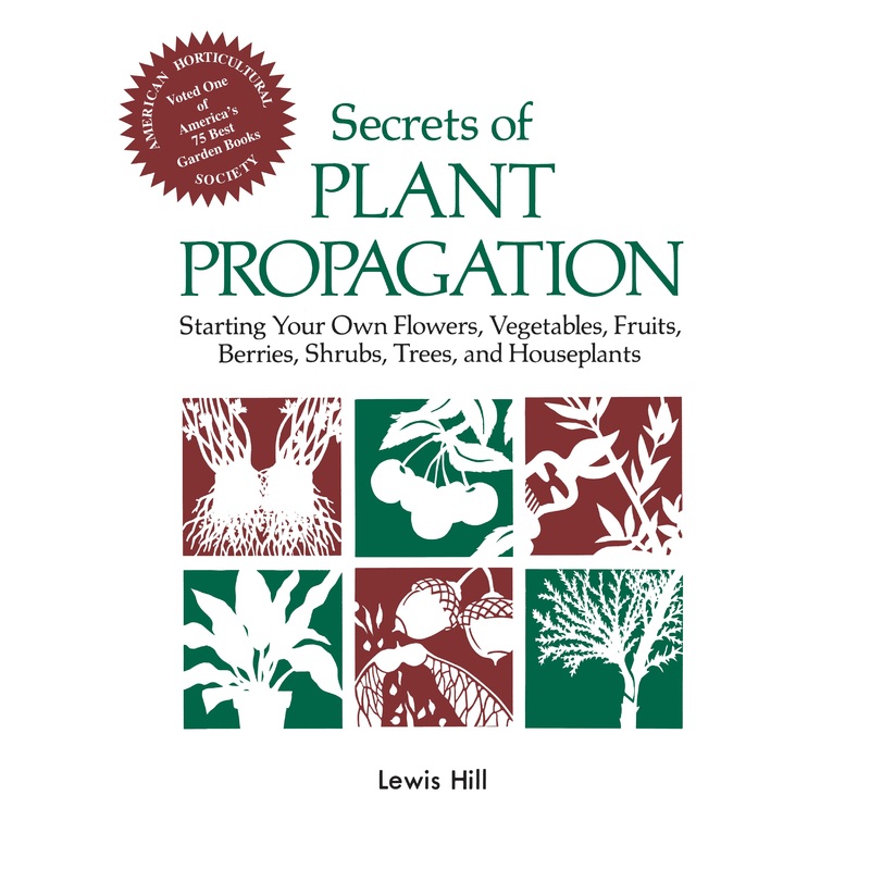 Secrets of Plant Propagation