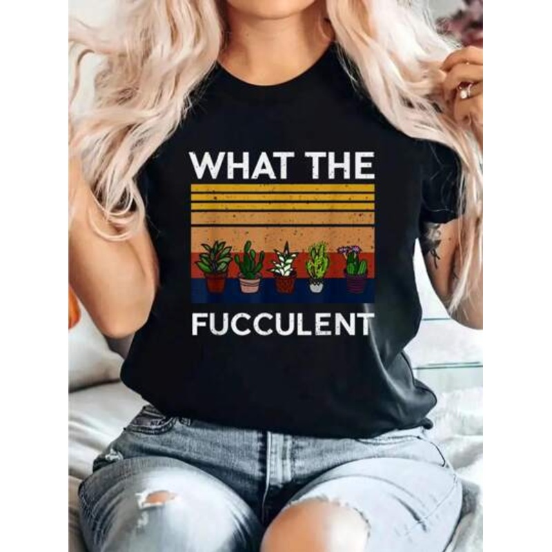 What the Fucculent T-Shirt|2X-Large|X-Large|Large|Medium|Small