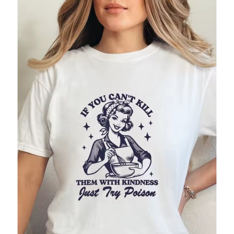 With Kindness or Poison T-Shirt