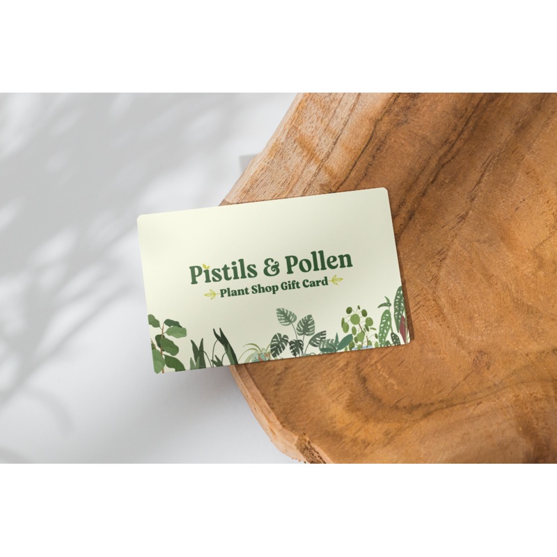 Pistils & Pollen Plant Shop Digital Gift Card