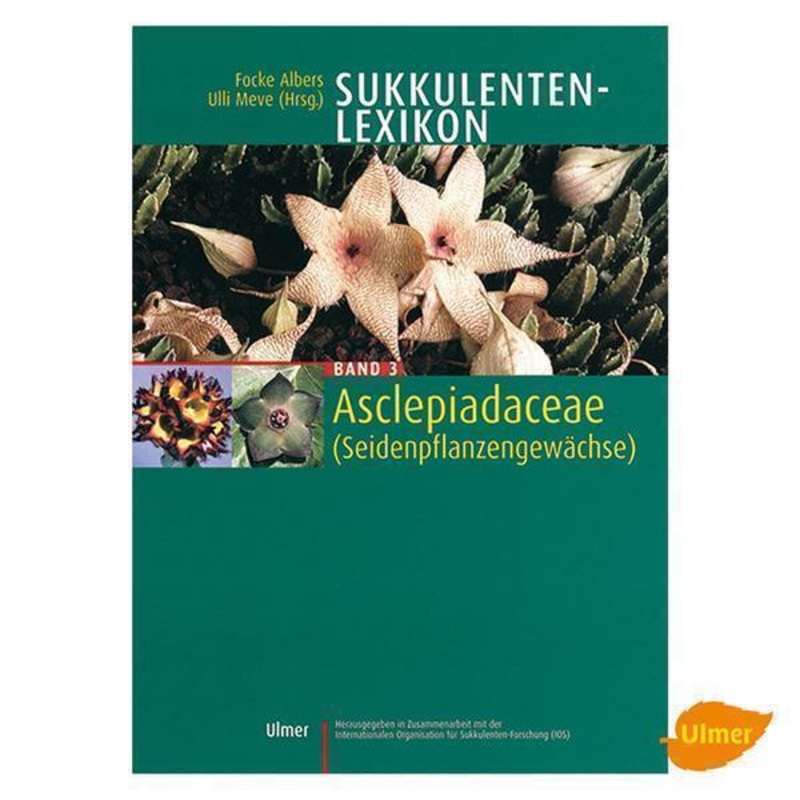 Succulent Encyclopedia Volume 3