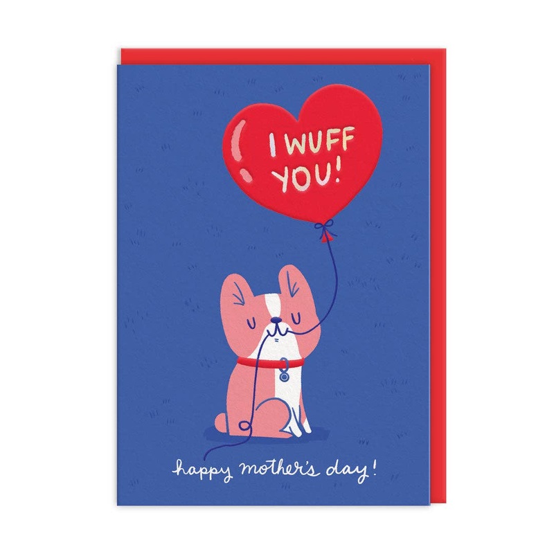 I Wuff You Mother’s Day Card