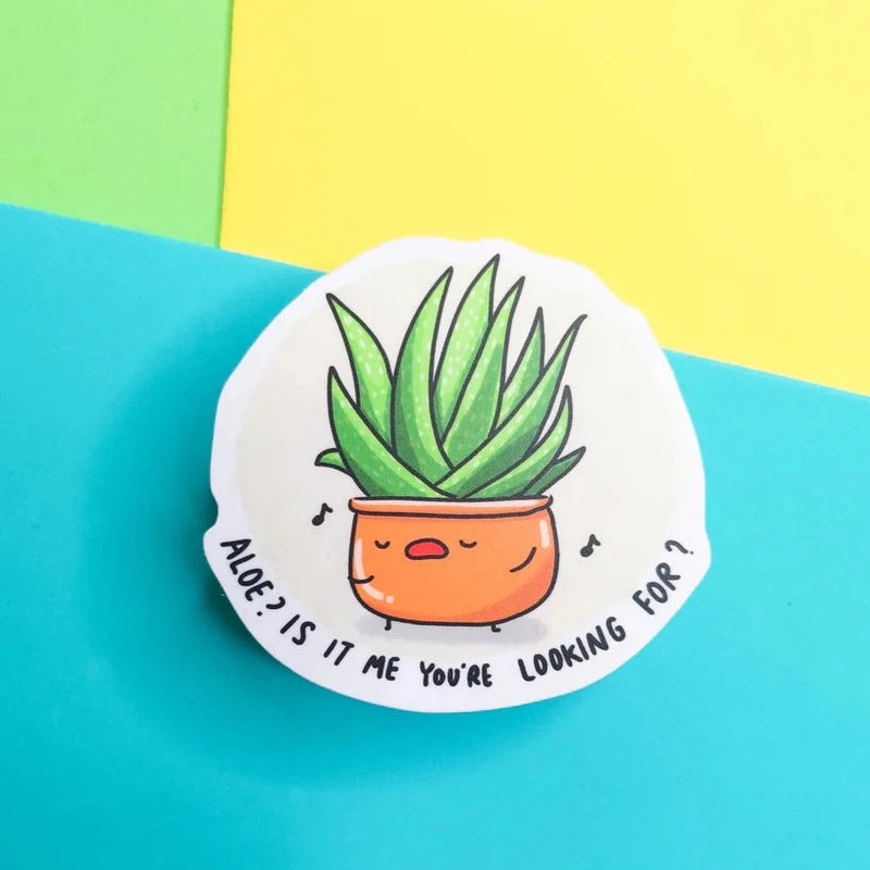 Aloe Is It Me You’re Looking For Vinyl Sticker