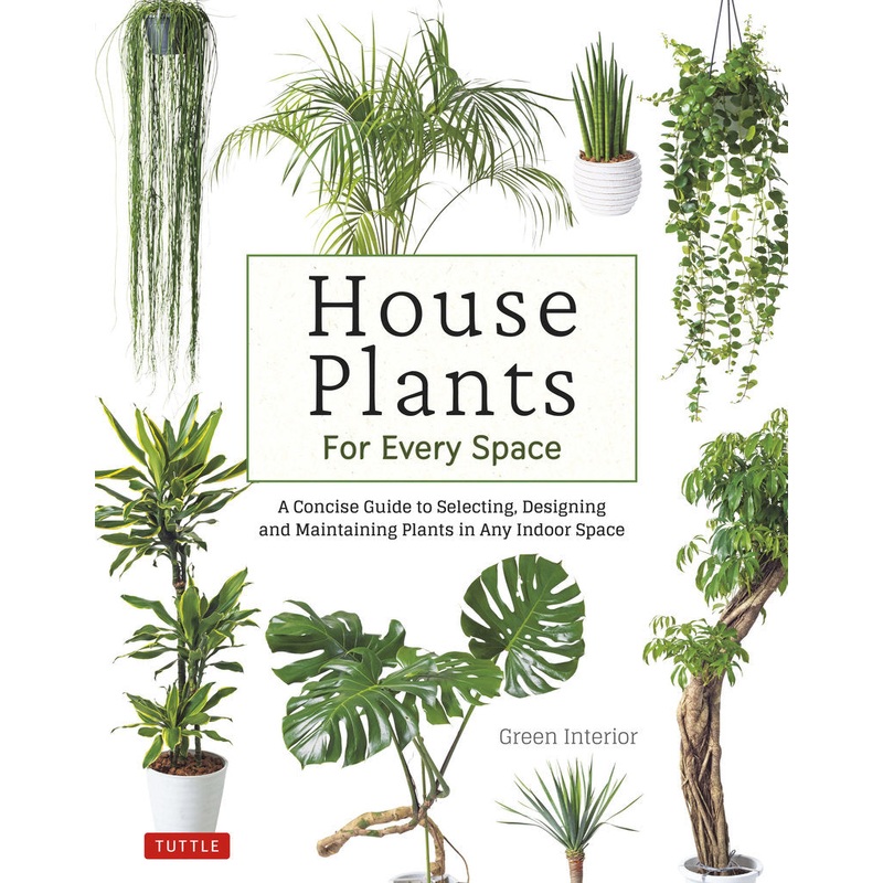 House Plants for Every Space Book