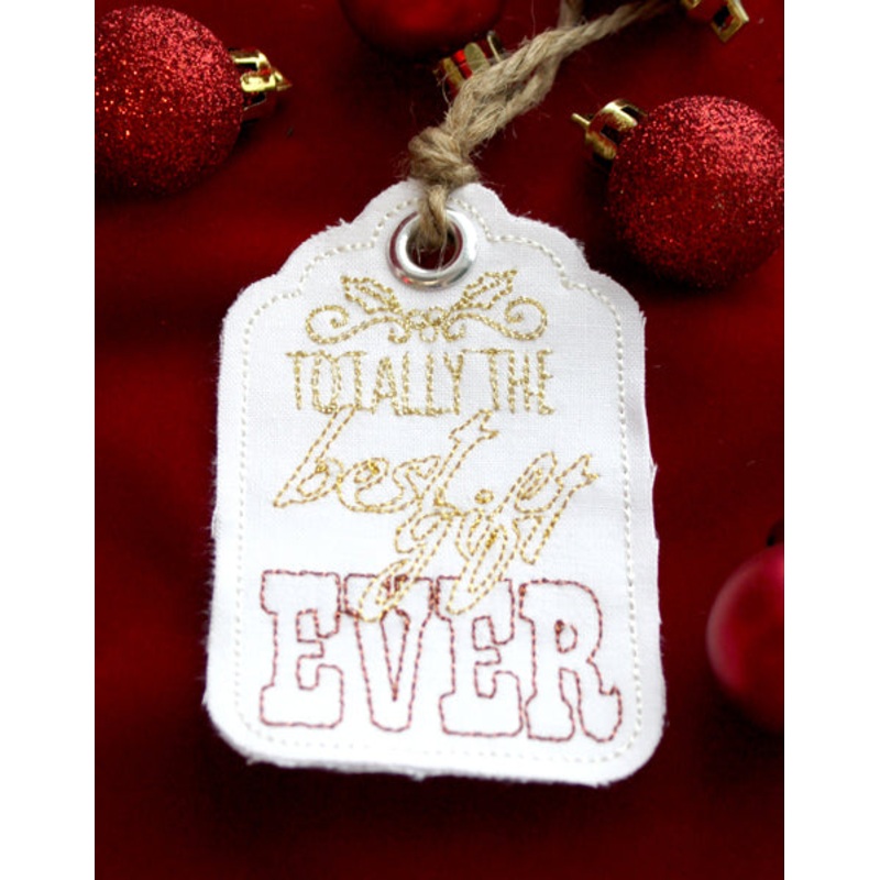 Wrapped Up – Best Gift Ever Tag (In the Hoop)