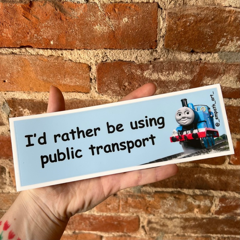Id Rather Be Using Public Transport Bumper Sticker