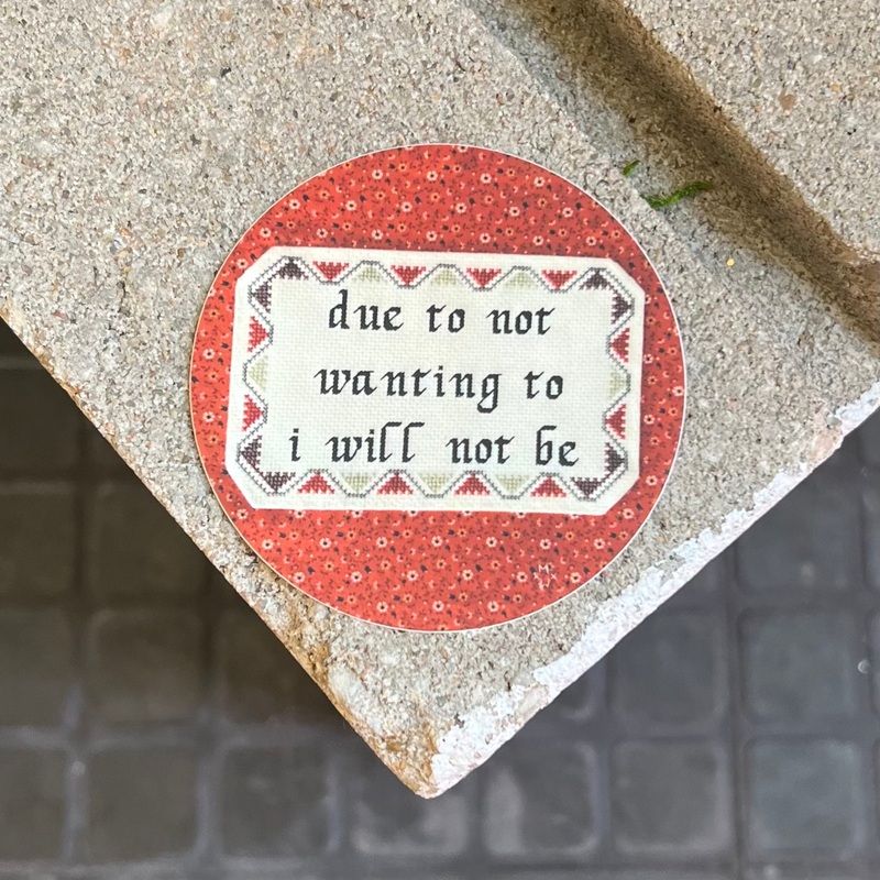 Due To Not Wanting To Sticker