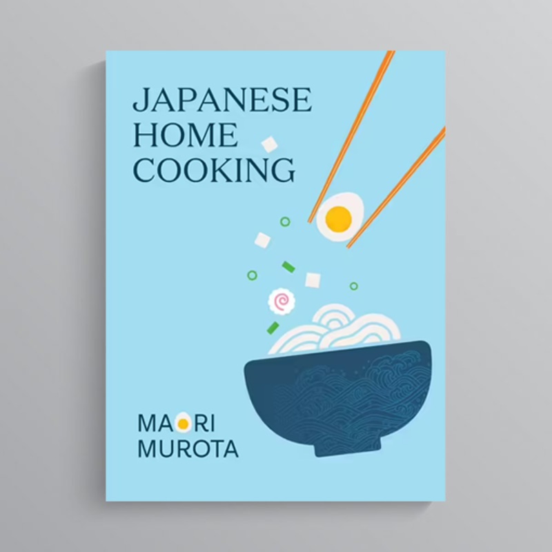 Japanese Home Cooking by Maori Murota