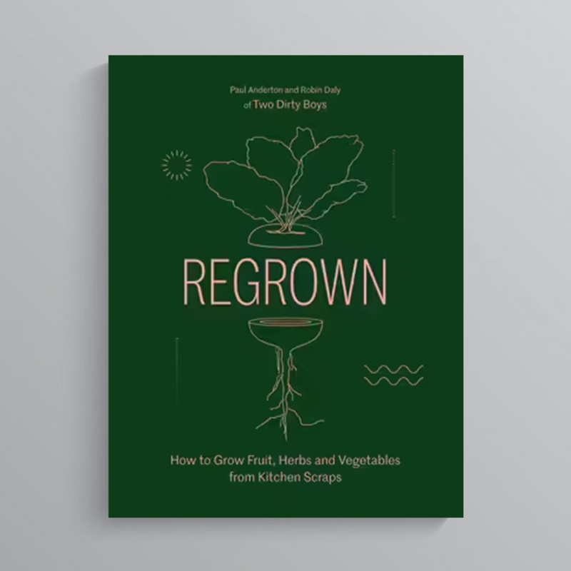 Regrown by Robin Daly & Paul Anderton