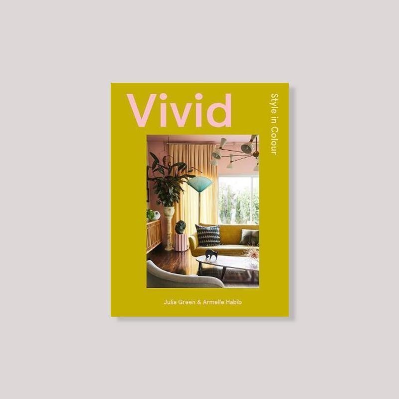 Vivid by Armelle Habib & Julia Green