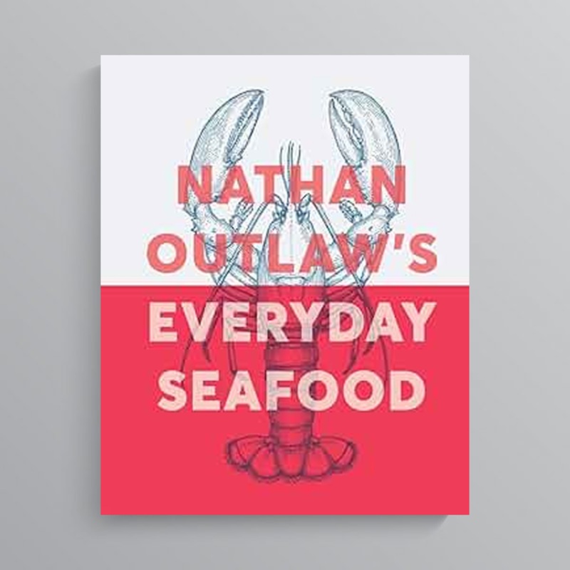 Everyday Seafood by Nathan Outlaw