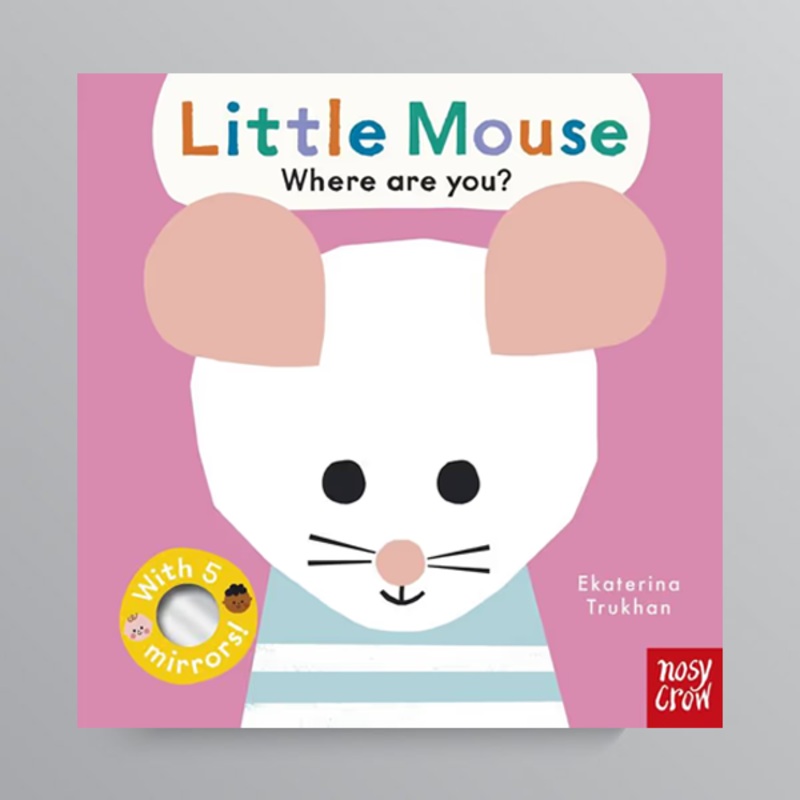 Baby Faces: Little Mouse Where Are You?