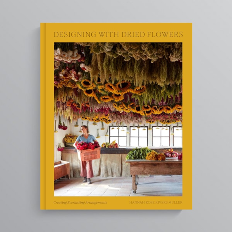 Designing with dried flowers by Hannah Rose Rivers Muller