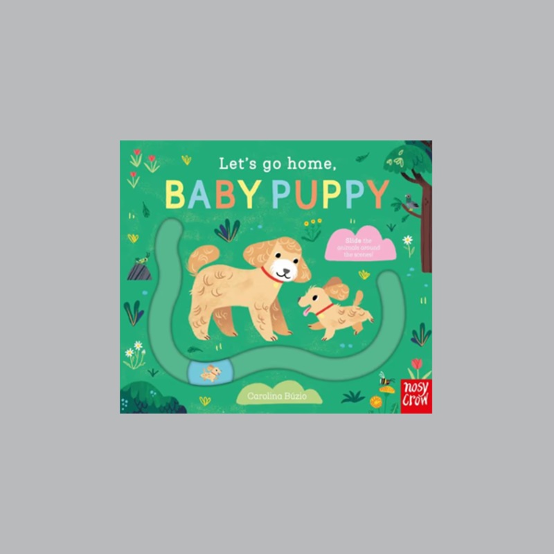 Let’s Go Home: Baby Puppy by Carolina Bzio