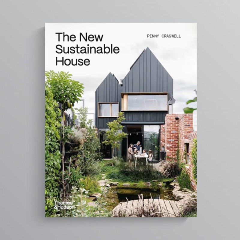 The New Sustainable House by Penny Craswell