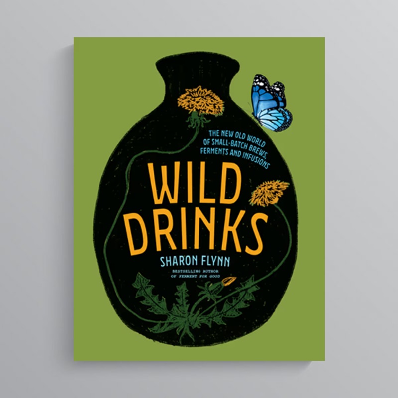 Wild Drinks by Sharon Flynn
