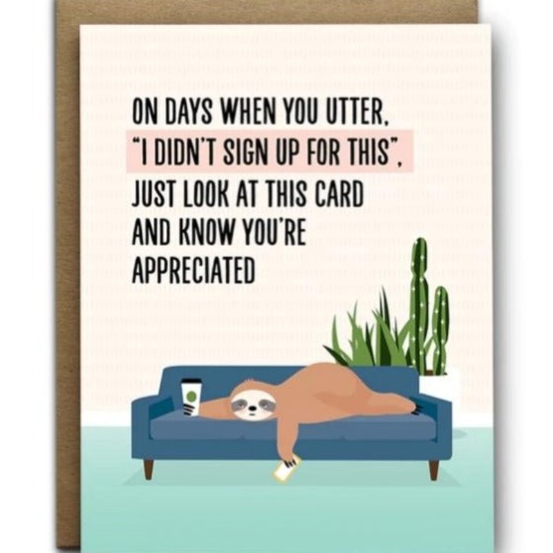 You’re Appreciated Sloth Card
