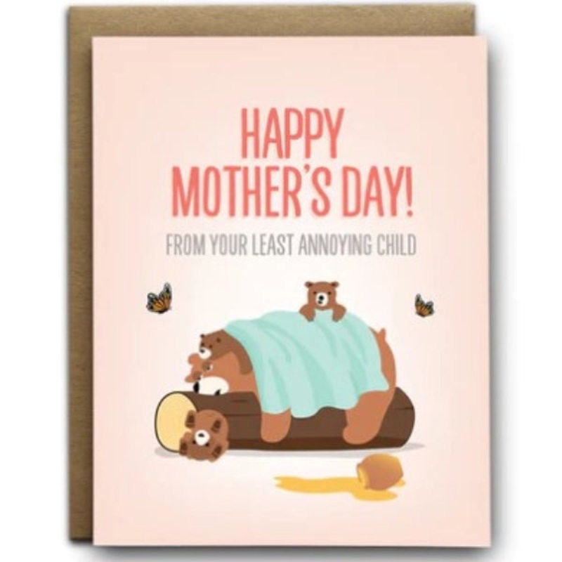 Mother’s Day Least Annoying Child Card