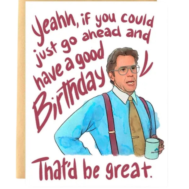 Office Space Birthday Card