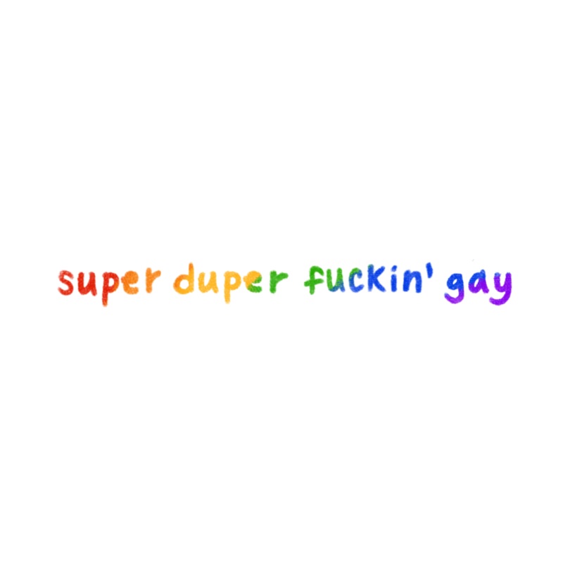 Super duper fuckin gay text only