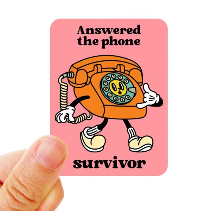 Answered The Phone Survivor Sticker