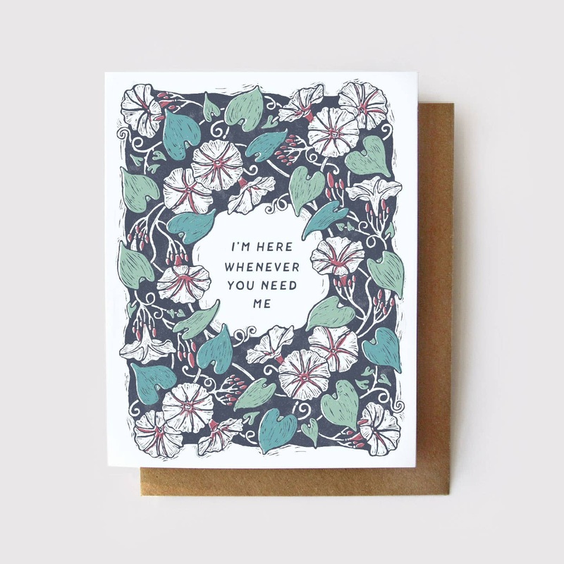 I’m Here Whenever You Need Me Card – Sympathy Card: Clear Sleeve