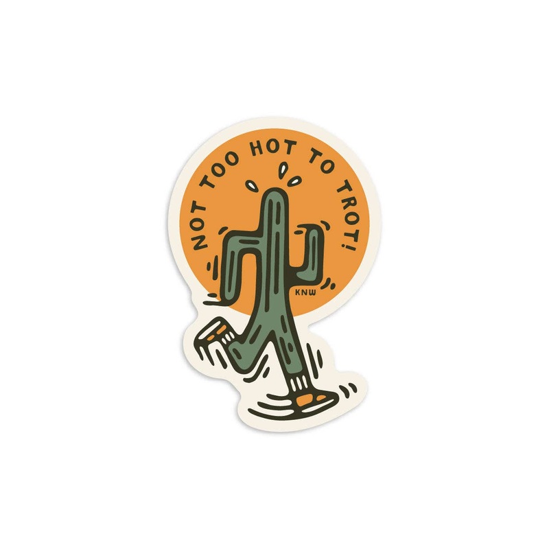 Not Too Hot | Sticker