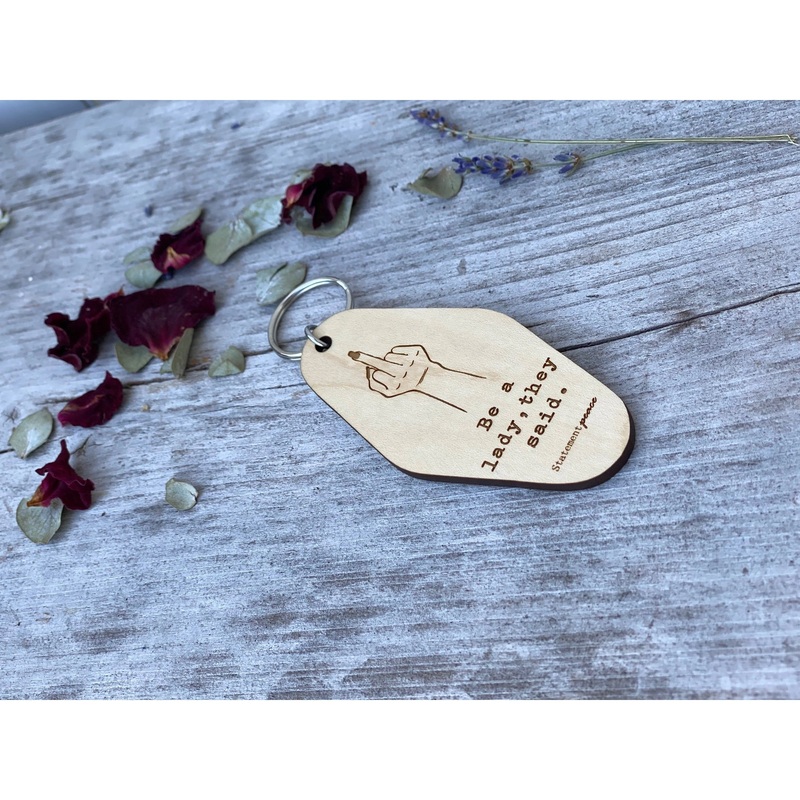 Be A Lady Retro Keychain