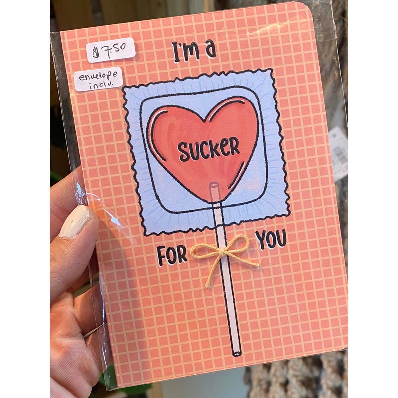 Im a Sucker for you card